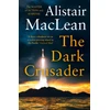 KNYGA Alistair Maclean Dark Crusader