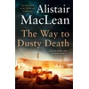 KNYGA Alistair Maclean Way to Dusty Death