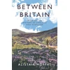 KNYGA Alistair Moffat Between Britain, Walking the History of England and Scotland