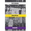 KNYGA Allison K Lange Picturing Political Power