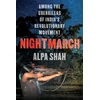 KNYGA Alpa Shah Nightmarch