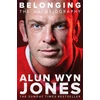 KNYGA Alun Wyn Jones Belonging: The Autobiography