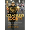 KNYGA Alwyn W Turner Classless Society