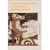 KNYGA Amanda Norman Historical Perspectives on Infant Care and Development