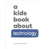 KNYGA Amber Case A Kids Book About Technology