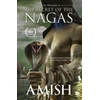 KNYGA Amish Tripathi Secret Of The Nagas (Shiva Trilogy Book 2)