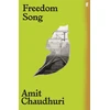 KNYGA Amit Chaudhuri Freedom Song