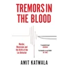 KNYGA Amit Katwala Tremors in the Blood
