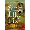 KNYGA Amorina Kingdon Sing Like Fish, how sound rules life under water