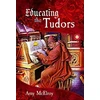 KNYGA Amy Mcelroy Educating the Tudors