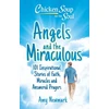 KNYGA Amy Newmark Chicken Soup for the Soul: Angels and the Miraculous