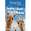 KNYGA Amy Newmark Chicken Soup for the Soul: Laughter's Always the Best Medicine