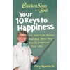 KNYGA Amy Newmark Chicken Soup for the Soul: Your 10 Keys to Happiness