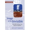 KNYGA Amy Scott Robinson Image of the Invisible