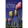 KNYGA Amy Stewart Gilding The Lily