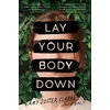 KNYGA Amy Suiter Clarke Lay Your Body Down