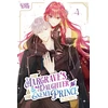 KNYGA An Ogura Margrave's Daughter &amp; the Enemy Prince, Volume 4