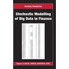 KNYGA Anatoliy Swishchuk Stochastic Modelling of Big Data in Finance