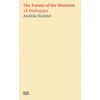 KNYGA Andras Szanto:The Future of the Museum
