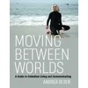 KNYGA Andrea Olsen Moving Between Worlds