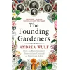 KNYGA Andrea Wulf Founding Gardeners