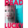KNYGA Andreina Cordani Dead Lucky