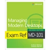KNYGA Andrew Bettany Exam Ref MD-101 Managing Modern Desktops