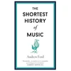 KNYGA Andrew Ford Shortest History of Music