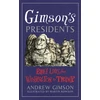 KNYGA Andrew Gimson Gimson's Presidents