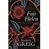 KNYGA Andrew Greig Fair Helen
