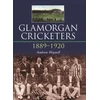 KNYGA Andrew Hignell Glamorgan Cricketers 1889-1920