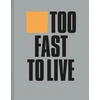 KNYGA Andrew Krivine Too Fast to Live Too Young to Die