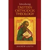 KNYGA Andrew Louth Introducing Eastern Orthodox Theology