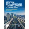KNYGA Andrew Lowe Artificial Intelligence and Machine Learning Foundations