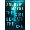 KNYGA Andrew Mayne Girl Beneath the Sea