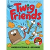 KNYGA Andrew Mcdonald Twig Friends, Twig Friends #1