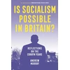 KNYGA Andrew Murray Is Socialism Possible in Britain?