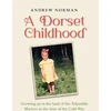 KNYGA Andrew Norman Dorset Childhood