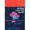 KNYGA Andrew Pickering Acting with the World