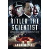KNYGA Andrew Pike Hitler the Scientist