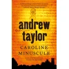 KNYGA Andrew Taylor Caroline Minuscule