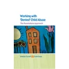 KNYGA Andrew Turnell Working with Denied Child Abuse: The Resolutions Approach