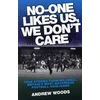 KNYGA Andrew Woods No One Likes Us, We Don't Care