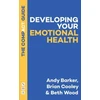 KNYGA Andy Barker Developing Your Emotional Health: The Compact Guide