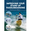 KNYGA Andy Borrows Improving Your Stand Up Paddleboarding