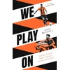 KNYGA Andy Brassell We Play On, Shakhtar Donetsk’s Fight for Ukraine, Football and Freedom