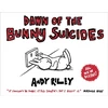 KNYGA Andy Riley Dawn of the Bunny Suicides