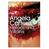 KNYGA Angela Carter Heroes and Villains