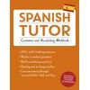 KNYGA Angela Howkins Spanish Tutor: Grammar and Vocabulary Workbook (Learn Spanish with Teach Yourself)