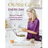 KNYGA Angela Liddon Oh She Glows Every Day